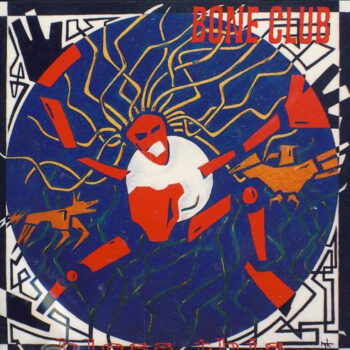 Bone Club ‎– Bless This