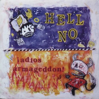 Hell No ‎– ¡Adios Armageddon!