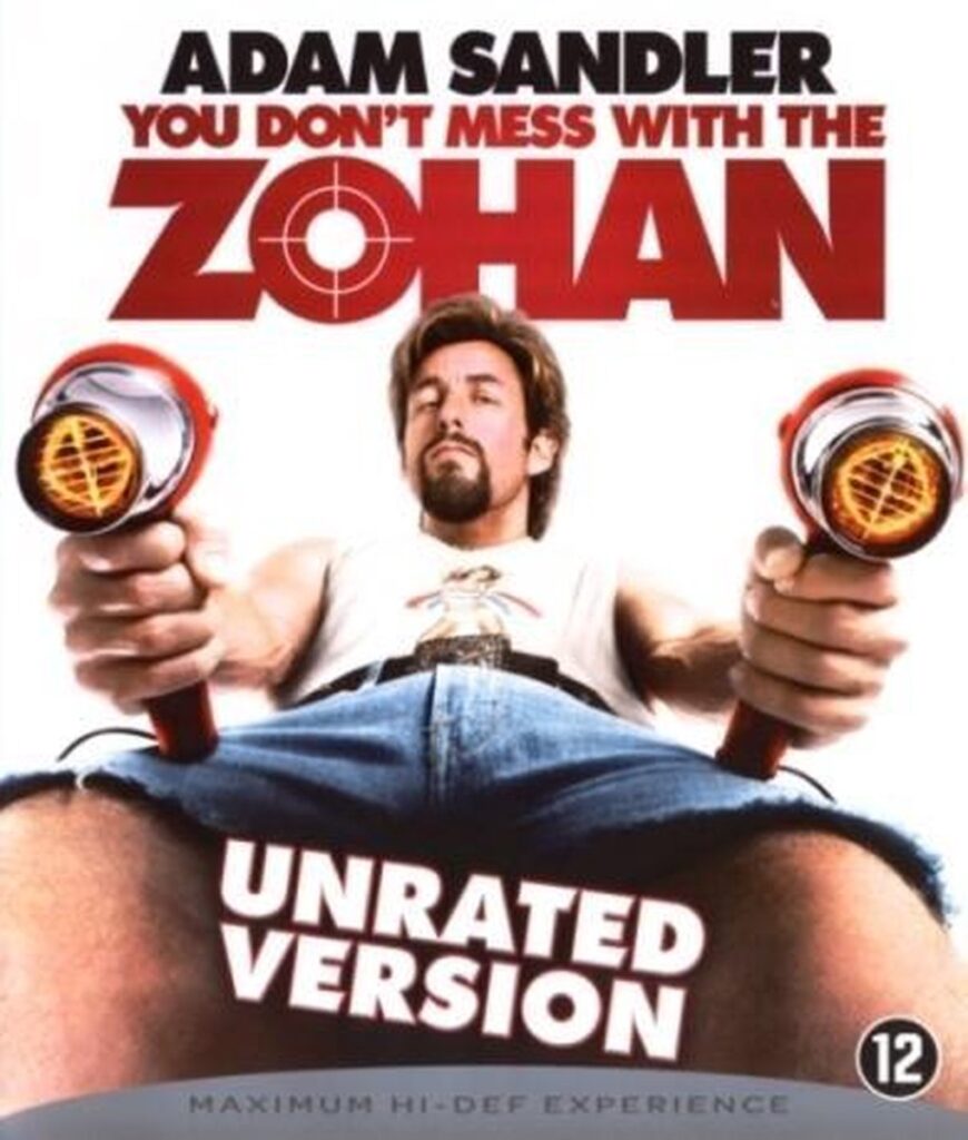 You don't Mess with the Zohan