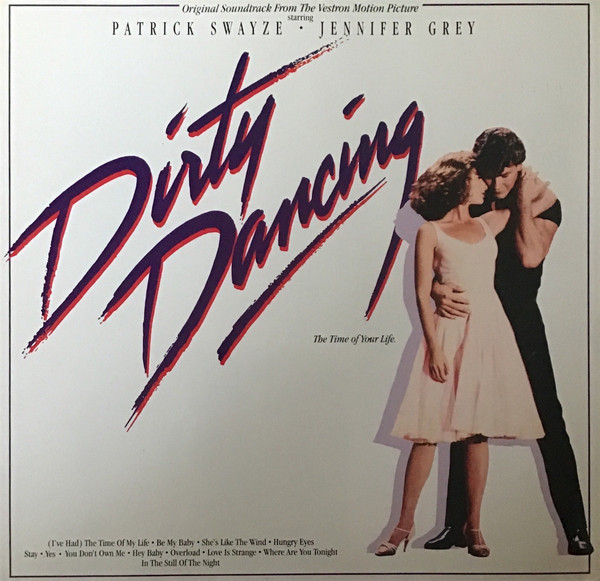 Various – Dirty Dancing (Original Soundtrack From The Vestron Motion Picture)