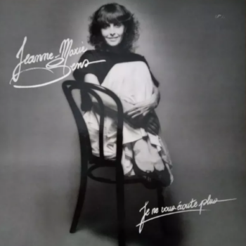 Jeanne-Marie Sens – Je Ne Vous Écoute Plus