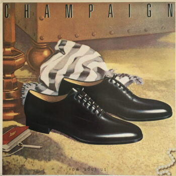 Champaign ‎– How 'Bout Us
