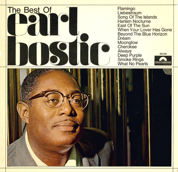 Earl Bostic – The Best Of Earl Bostic
