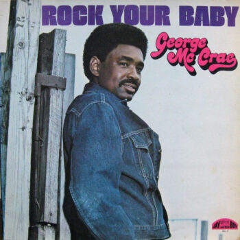George McCrae ‎– Rock Your Baby