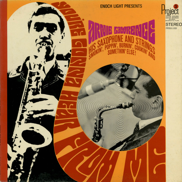 Arnie Lawrence – You're Gonna Hear From Me