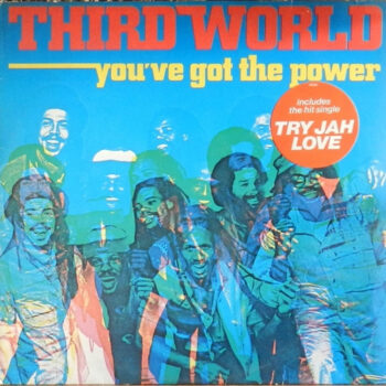 Third World – You've Got The Power