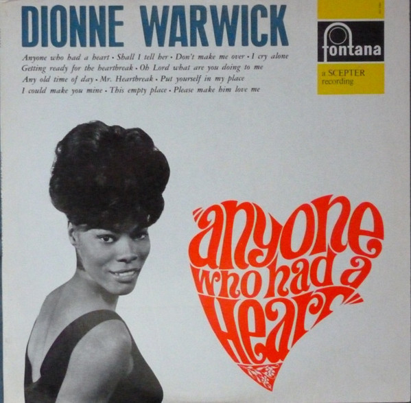 Dionne Warwick – Anyone Who Had A Heart