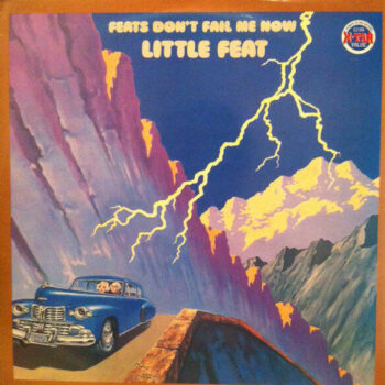 Little Feat ‎– Feats Don't Fail Me Now