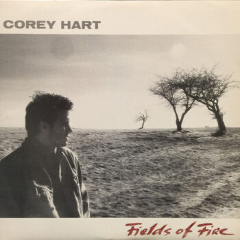 Corey Hart – Fields Of Fire
