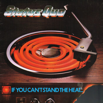 Status Quo - If You Can't Stand The Heat