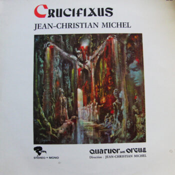 Jean-Christian Michel - Crucifixus