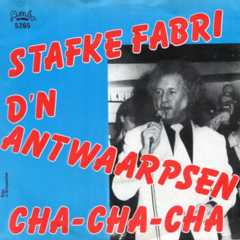 Stafke Fabri – D'n Antwaarpsen Cha-Cha-Cha