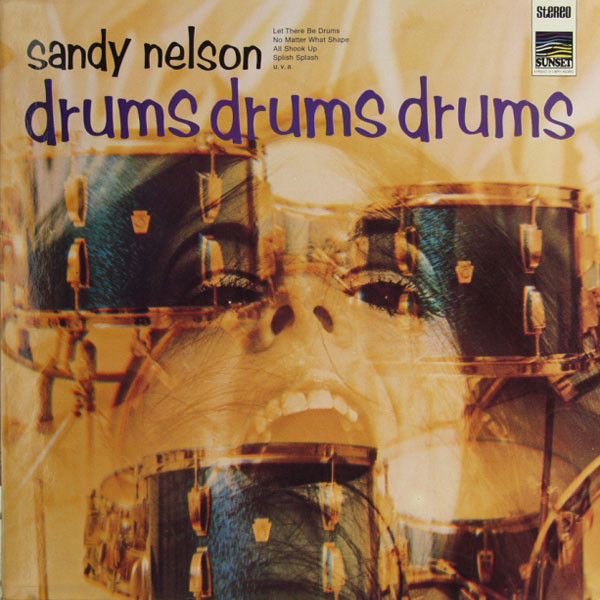 Sandy Nelson – Drums, Drums, Drums!