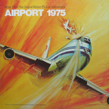 John Cacavas – Airport 1975 (Music From The Original Motion Picture Soundtrack)