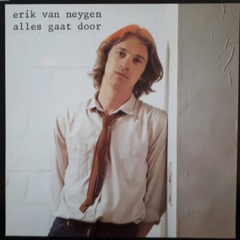 Erik Van Neygen ‎– Alles Gaat Door