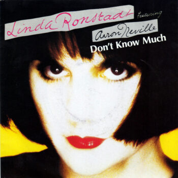 Linda Ronstadt Featuring Aaron Neville ‎– Don't Know Much