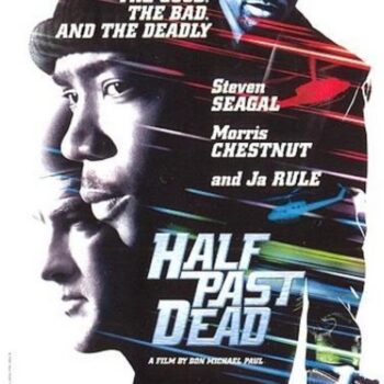 Half Past Dead