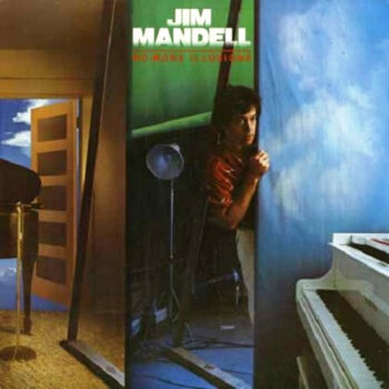 Jim Mandell – No More Illusions
