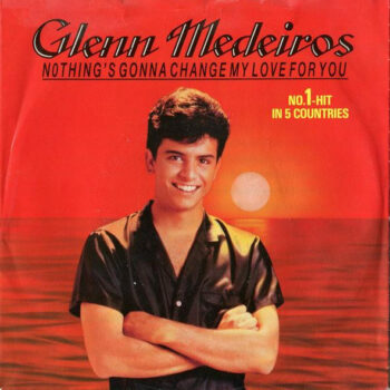 Glenn Medeiros ‎– Nothing's Gonna Change My Love For You