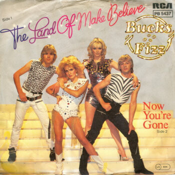 Bucks Fizz ‎– The Land Of Make Believe