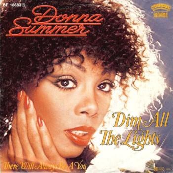 Donna Summer – Dim All The Lights