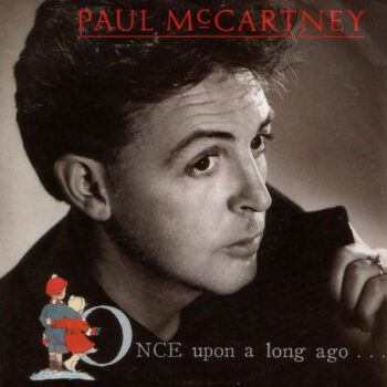 Paul McCartney ‎– Once Upon A Long Ago