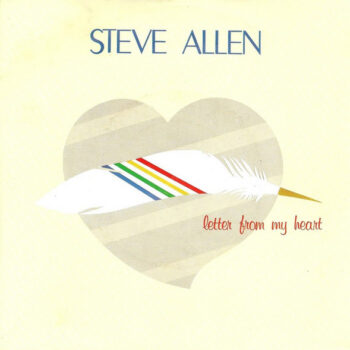 Steve Allen – Letter From My Heart