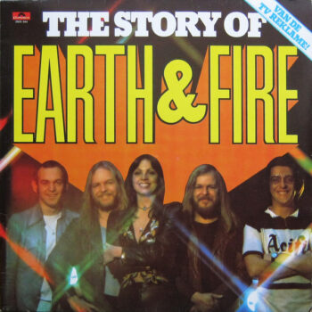 Earth & Fire ‎– The Story Of Earth & Fire