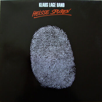 Klaus Lage Band – Heisse Spuren