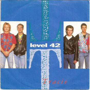 Level 42 ‎– Tracie
