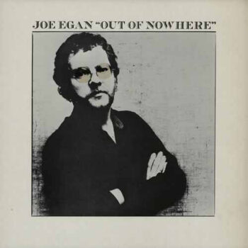 Joe Egan ‎– Out Of Nowhere