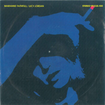 Marianne Faithfull – The Ballad Of Lucy Jordan