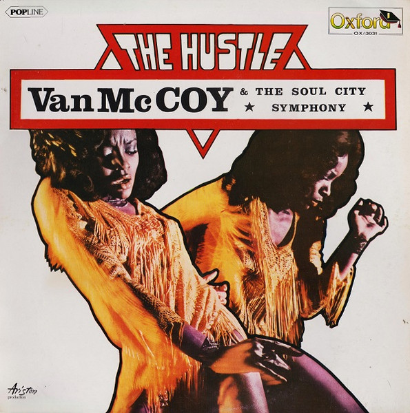 Van McCoy & The Soul City Symphony – The Hustle