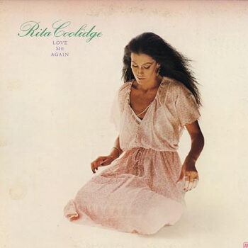 Rita Coolidge ‎– Love Me Again
