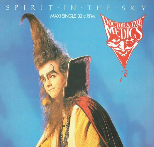 Doctor & The Medics – Spirit In The Sky