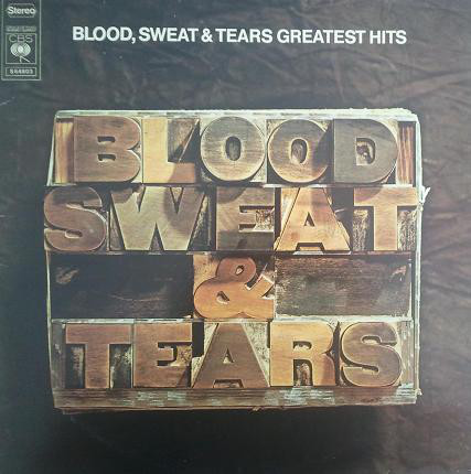 Blood, Sweat & Tears – Blood, Sweat & Tears Greatest Hits