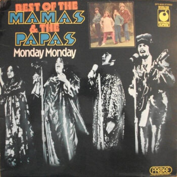 Mamas & The Papas, The ‎– Best Of The Mamas & The Papas - Monday Monday