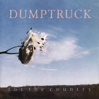 Dumptruck – For The Country