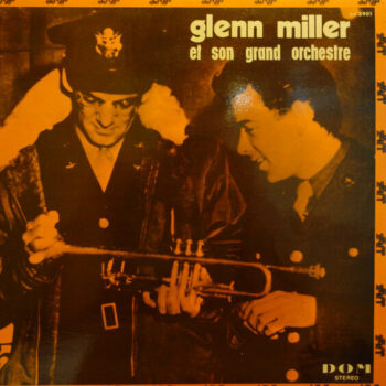 Glenn Miller Et Son Grand Orchestre ‎– Glenn Miller Et Son Grand Orchestre 2xLP