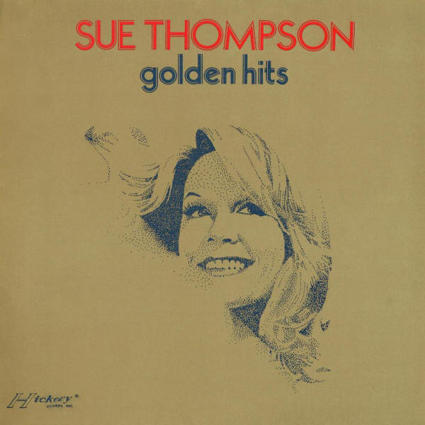 Sue Thompson – Golden Hits