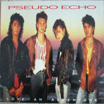 Pseudo Echo – Love An Adventure