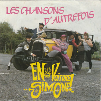 En Voiture Simone – Les Chansons D'autrefois