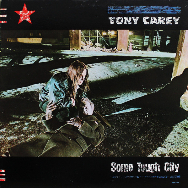 Tony Carey – Some Tough City