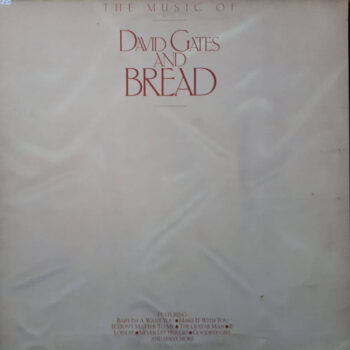 David Gates And Bread – The Music Of David Gates And Bread
