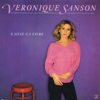 Véronique Sanson – Laisse-La Vivre