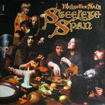 Steeleye Span – Below The Salt
