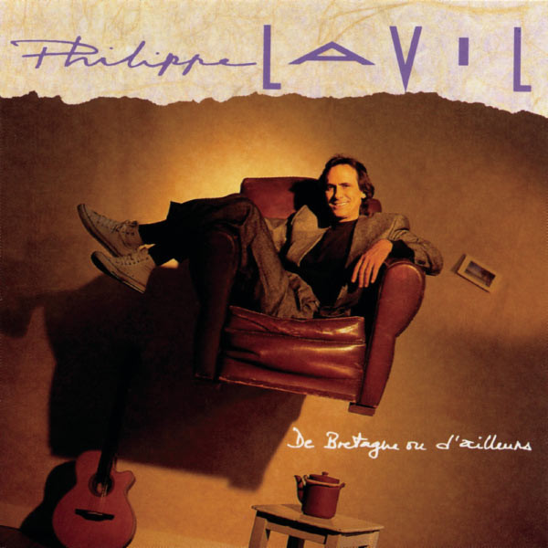 Philippe Lavil – De Bretagne Ou D'Ailleurs