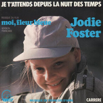 Jodie Foster – Je T'attends Depuis La Nuit Des Temps