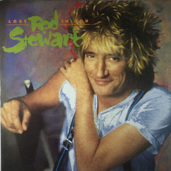Rod Stewart ‎– Lost In You