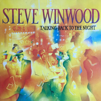 Steve Winwood ‎– Talking Back To The Night